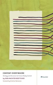 Content everywhere : strategy and structure for future-ready content cover image cdn