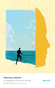 Practical empathy : for collaboration and creativity in your work cover image cdn