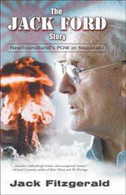 The Jack Ford Story : Newfoundland's POW in Nagasaki cover image cdn