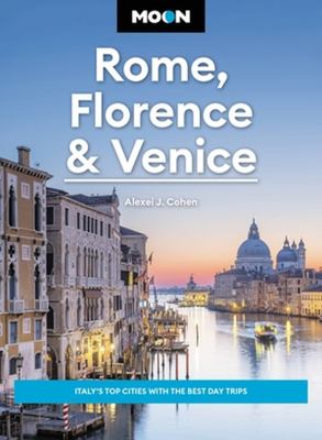 Moon handbooks. Rome, Florence & Venice cover image cdn