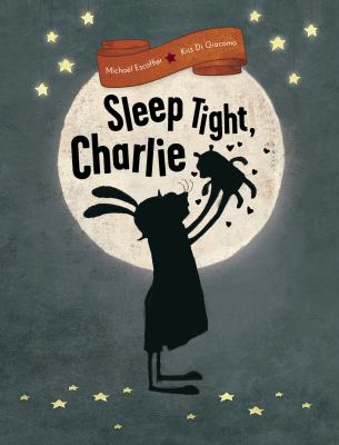 Sleep tight, Charlie  cover image cdn