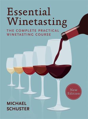 Essential winetasting : the complete practical winetasting course  cover image cdn
