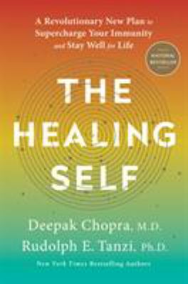 The healing self : a revolutionary new plan to supercharge your immunity and stay well for life  cover image cdn