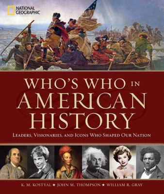 Who's who in American history : leaders, visionaries, and icons who shaped our nation cover image cdn