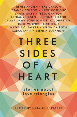 Three sides of a heart : stories about love triangles  cover image cdn