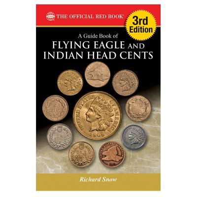 A guide book of Flying Eagle and Indian Head cents : complete source for history, grading, and prices  cover image cdn