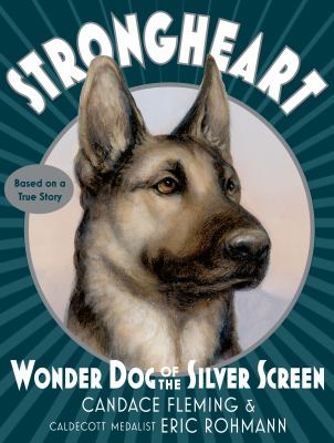 Strongheart : wonder dog of the silver screen  cover image cdn