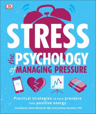 Stress : the psychology of managing pressure  cover image cdn
