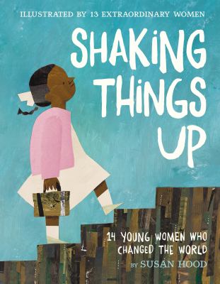 Shaking things up : 14 young women who changed the world  cover image cdn