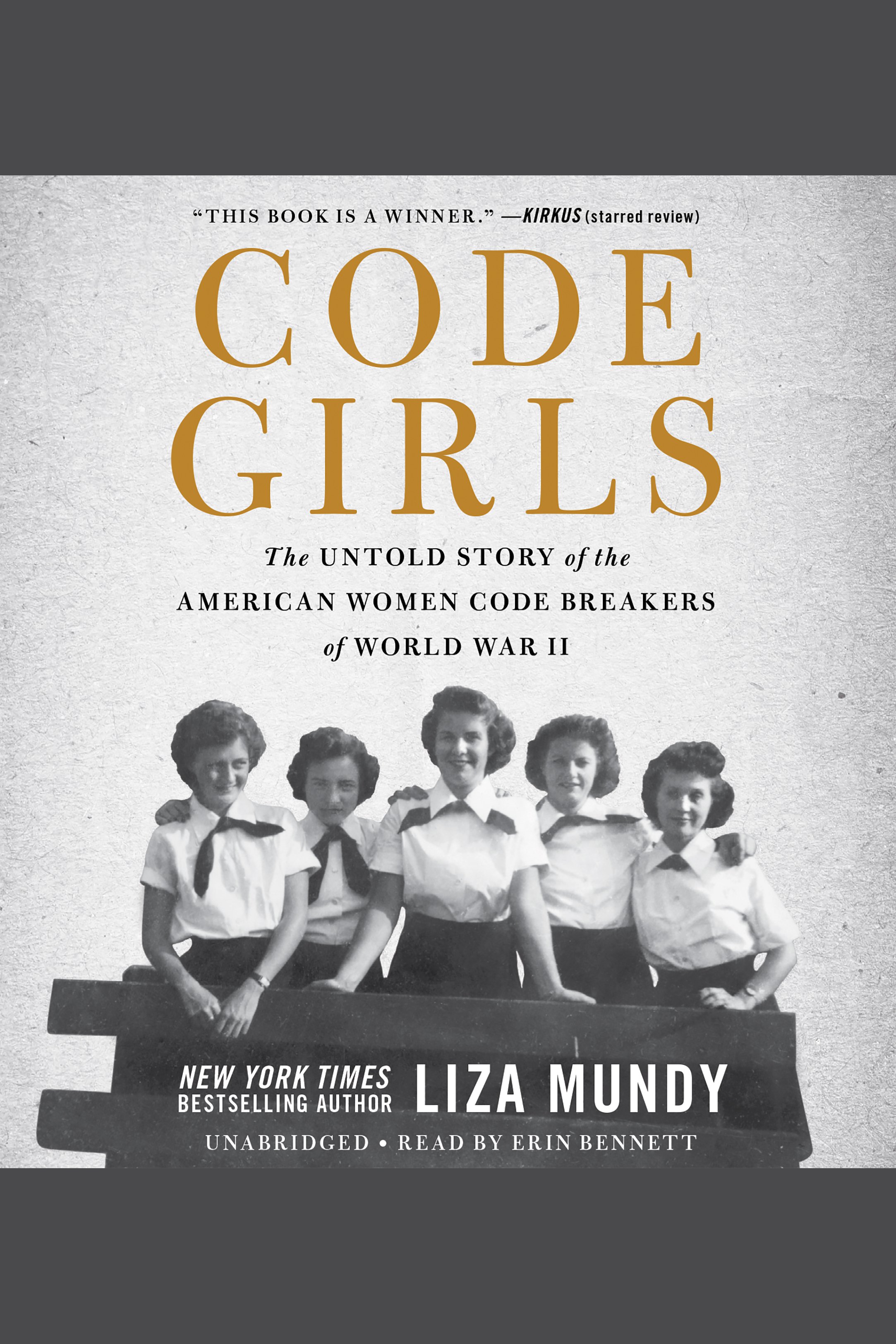 Code girls the untold story of the American women code breakers of World War II cover image cdn