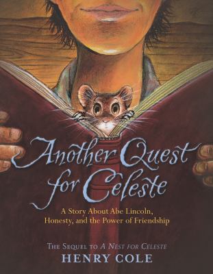 Another quest for Celeste : a story about Abe Lincoln, honesty, and the power of friendship  cover image cdn