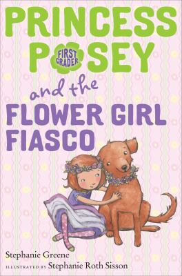 Princess Posey and the flower girl fiasco  cover image cdn