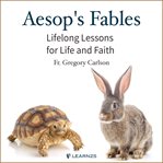 Fables and faith. Understanding the Gospel with Aesop's Fables cover image cdn