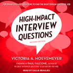 High-impact interview questions : 701 behavior-based questions to find the right person for every job cover image cdn
