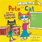 Pete the Cat and the surprise teacher cover image cdn