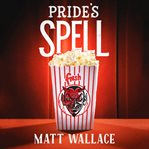 Pride's spell : a sin du jour affair cover image cdn