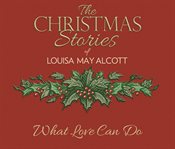 Kate's choice ; : What love can do ; Gwen's adventure in the snow : three fire-side stories to warm the heart cover image cdn