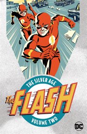 The Flash, the Silver Age omnibus. Volume 2, issue 117-132 cover image cdn