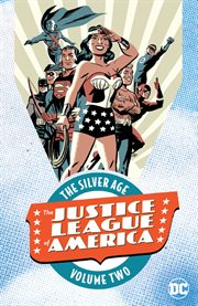 The Justice League of America, the Silver Age. Issue 9-19 cover image cdn