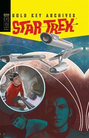 Star trek: gold key archives vol. 3. Volume 3, issue 13-18 cover image cdn