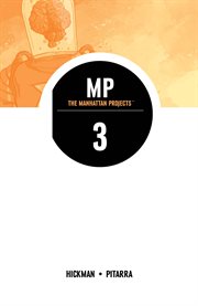 The Manhattan Projects. Volume 3, issue 11-15 cover image cdn