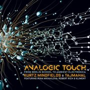 "analogic touch" from berlin school to ambient electronica. cover image cdn