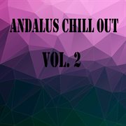 Andalus chill out, vol. 2 cover image cdn