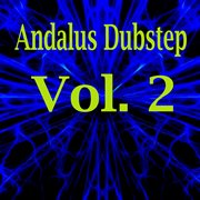 Andalus dubstep, vol. 2 cover image cdn
