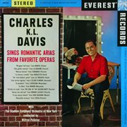 Charles K.L. Davis sings romantic arias from favorite operas cover image cdn
