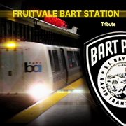 Fruitvale bart station tribute cover image cdn