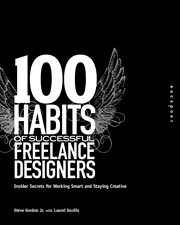 100 habits of successful freelance designers : insider secrets for working smart and staying creative cover image cdn