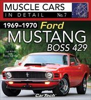 Ford Mustang Boss 429 1969-1970 in Detail : muscle cars in detail No. 7 cover image cdn