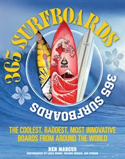 365 surfboards : the coolest, raddest, most innovative boards from around the world cover image cdn