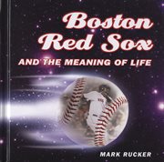 Boston Red Sox and the meaning of life cover image cdn