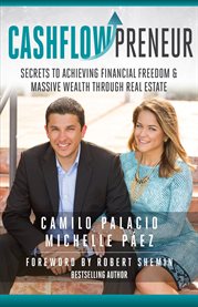 Cashflowpreneur. Secrets to Achieving Financial Freedom & Massive Wealth Through Real Estate cover image cdn