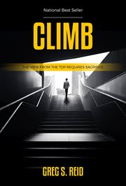 Climb. The View from the Top Requires Sacrifice cover image cdn