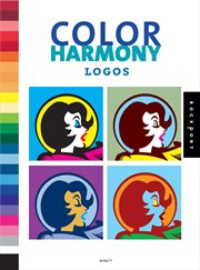 Color harmony logos : more than 1,000 colorways for logos that work cover image cdn