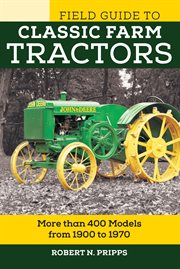 Field guide to classic farm tractors cover image cdn