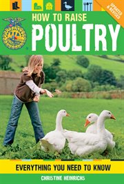 How to raise poultry : everything you need to know cover image cdn