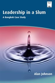 Leadership in a slum : a Bangkok case study cover image cdn