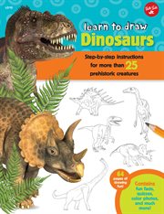 Learn to draw dinosaurs : step-by-step instructions for more than 25 prehistoric creatures cover image cdn