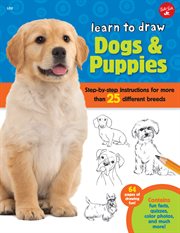 Learn to draw dogs & puppies : step-by-step instructions for more than 25 different breeds cover image cdn