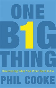 One big thing : discovering what you were born to do cover image cdn