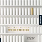 Package design workbook : the art and science of successful packaging cover image cdn