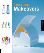 Packaging makeovers : graphic redesign for market change cover image cdn