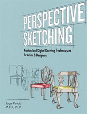 Perspective sketching : freehand and digital drawing techniques for artists & designers cover image cdn