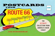 Postcards from Route 66 : the ultimate collection from America's main street cover image cdn