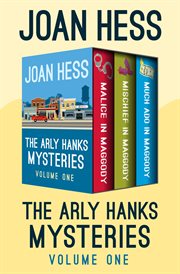 The arly hanks mysteries volume one. Malice in Maggody, Mischief in Maggody, and Much Ado in Maggody cover image cdn