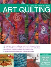 The complete photo guide to art quilting cover image cdn
