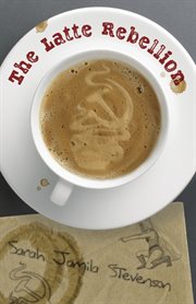 The Latte Rebellion cover image cdn